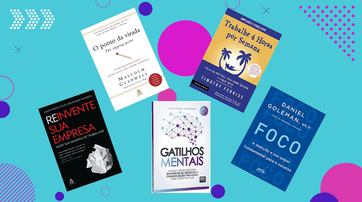 5 livros sobre empreendedorismo para você ter uma gestão de sucesso