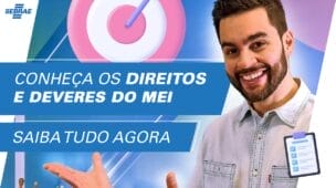 Conheça os DIREITOS e DEVERES do MEI ??‍? Aproveite os BENEFÍCIOS e não tenha pendências