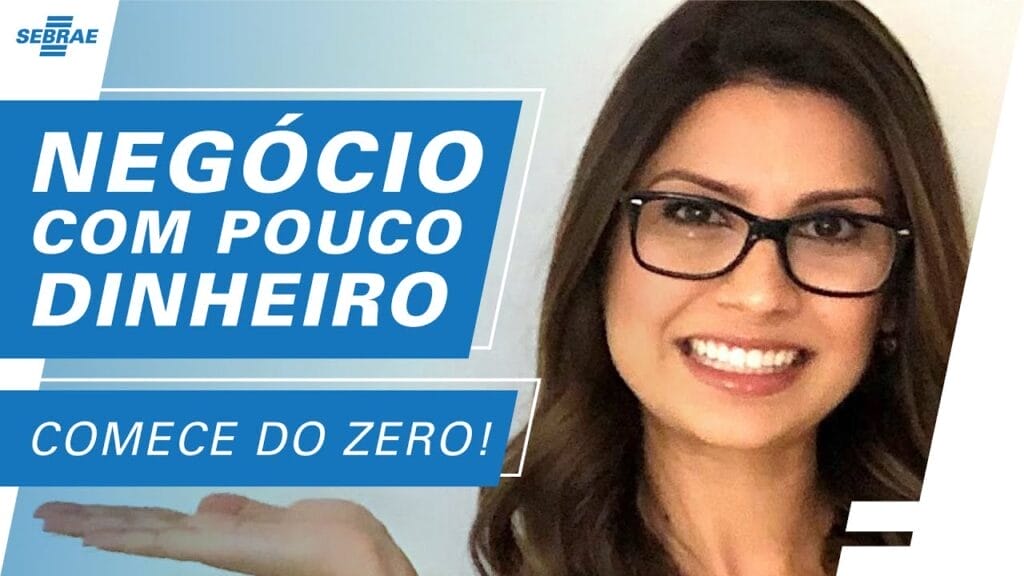 Como Abrir um Negócio do ZERO com POUCO DINHEIRO? TUDO SOBRE Abrir MEI [Melhores Dicas SEBRAE 2021]