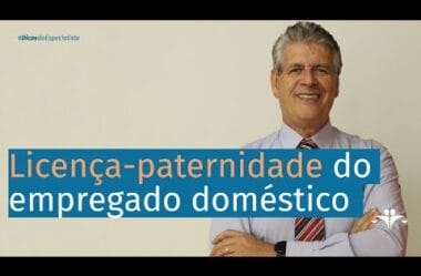 Empregado Doméstico tem direito a licença paternidade!