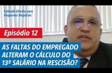 Faltas do Funcionário Alteram o Cálculo do 13º Salário na Rescisão?