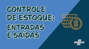 Controle de Estoque - Entradas e Saídas