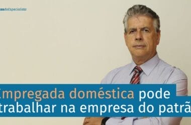 A Doméstica Não Pode Trabalhar Na Empresa do Patrão?