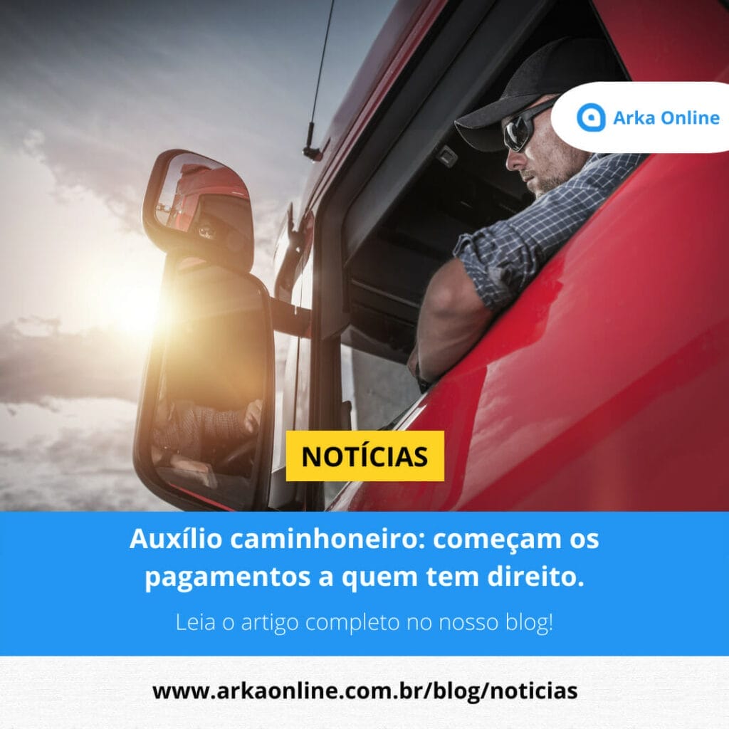 Auxílio caminhoneiro: começam os pagamentos a quem tem direito 2 Auxílio caminhoneiro