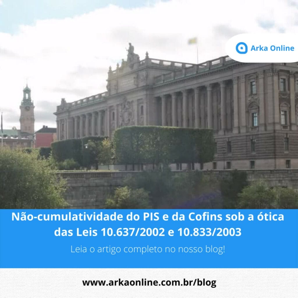 Nao cumulatividade do Pis e da Cofins
