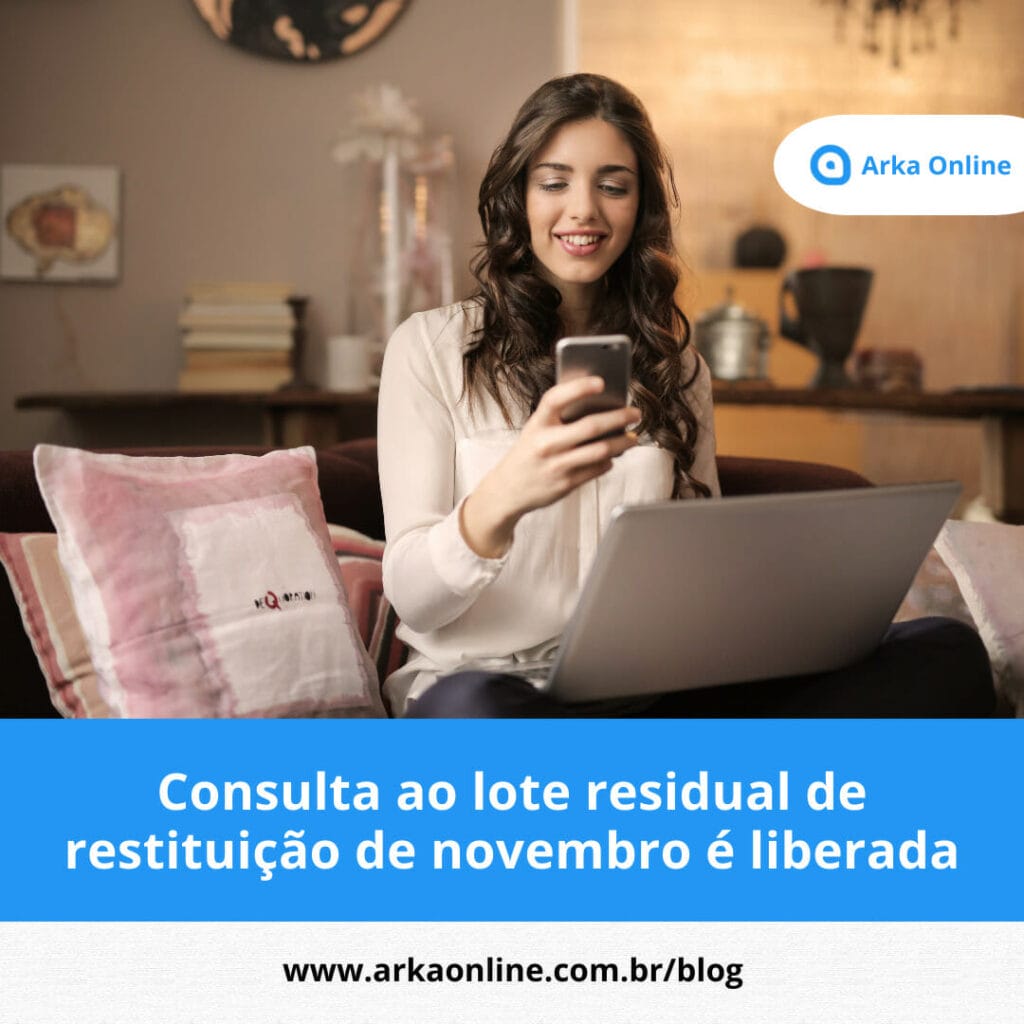 Consulta ao lote residual de restituição de novembro é liberada 1 restituição