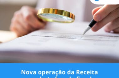 Nova operação da Receita combate fraude fiscal