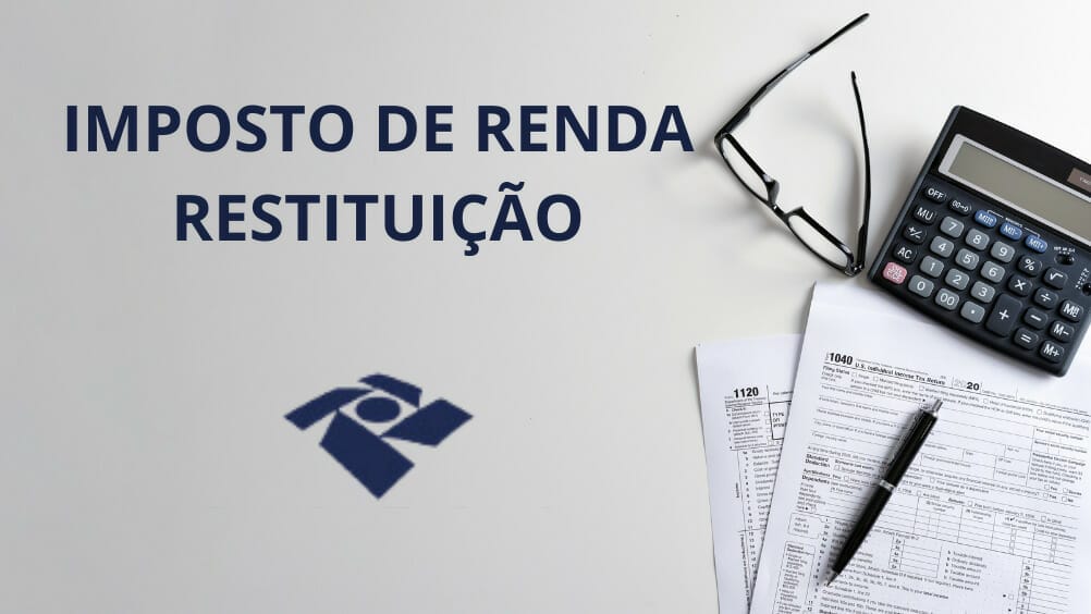 Restituicao do Imposto de Renda 2023 Como receber por