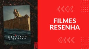 À Mercê do Oceano em Destinos à Deriva