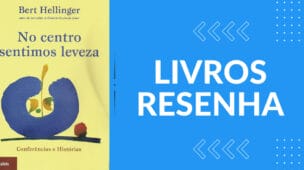 No Centro Sentimos Leveza Conferências e Histórias por Bert Hellinger