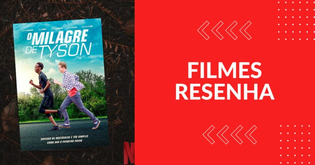 Filme O Milagre de Tyson na Netflix com Major Dodson