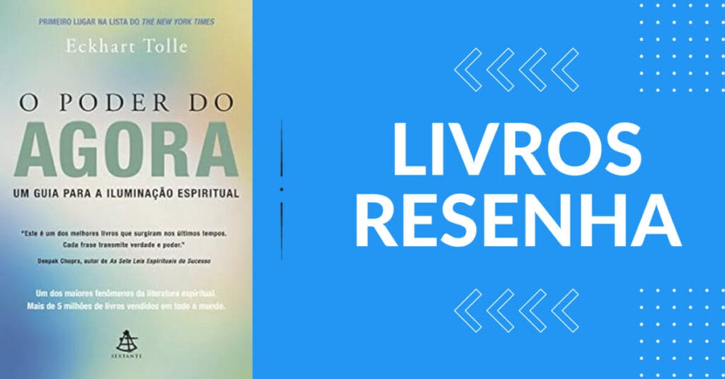 O Poder do Agora por Eckhart Tolle