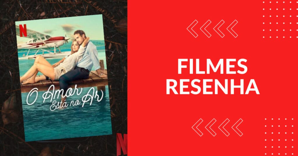 Voos e Amores em O Amor Esta no Ar