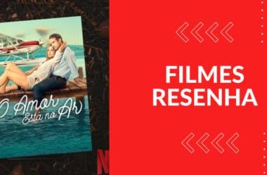 Voos e Amores em “O Amor Está no Ar”