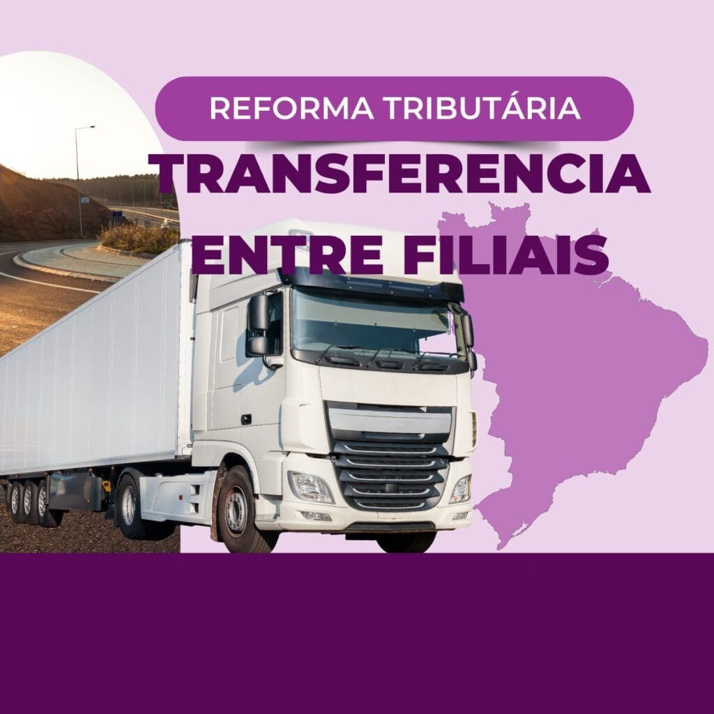 Reforma Tributaria Transferencia entre estabelecimentos na LCP 214 incide imposto